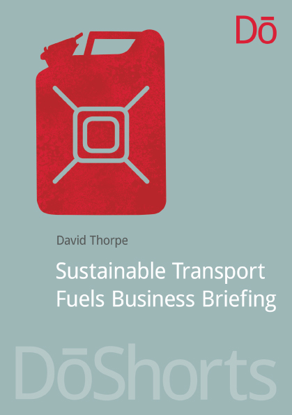 David Thorpe's Sustainable Transport Fuels by DōShorts